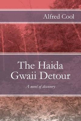 The Haida Gwaii Detour 1