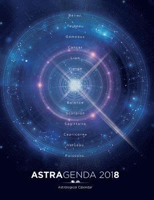 AstrAgenda 2018: Agenda Astrologique 2018 Bilingue Francais Anglais 1