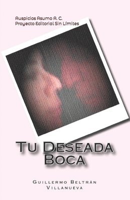 Tu Deseada Boca 1