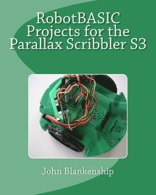 bokomslag Robotbasic Projects for the Parallax Scribbler S3