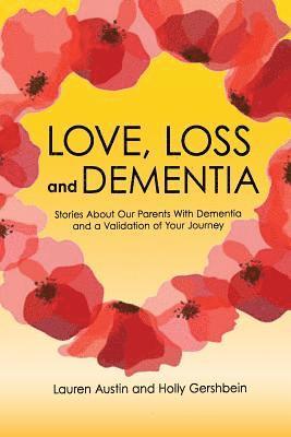 bokomslag Love, Loss and Dementia