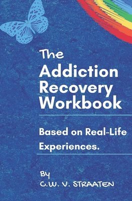 bokomslag The Addiction Recovery Workbook