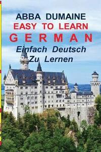 bokomslag Easy To Learn German // Einfach, Deutsch Zu Lernen: Using The Abba DuMaine BOATS-IV400