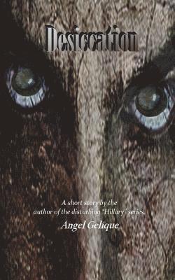 Angel Gelique - Desiccation, Häftad