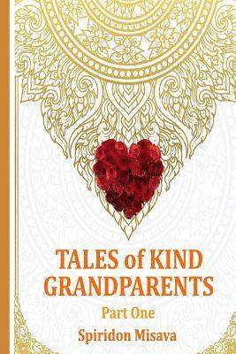 TALES of KIND GRANDPARENTS by Spiridon Misava 1