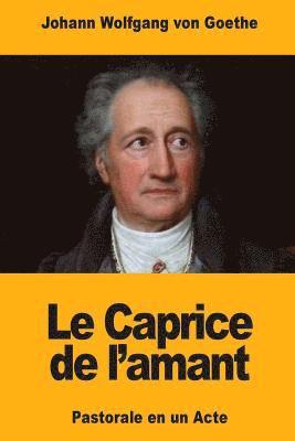 Le Caprice de l'amant 1