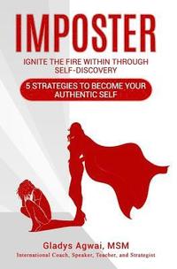 bokomslag Imposter: Ignite the Fire Within Through Self-Discovery