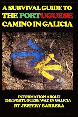 bokomslag Survival Guide to the Portuguese Camino in Galicia