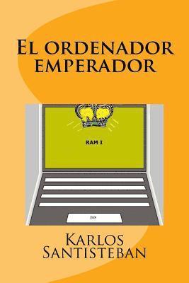 bokomslag El ordenador emperador