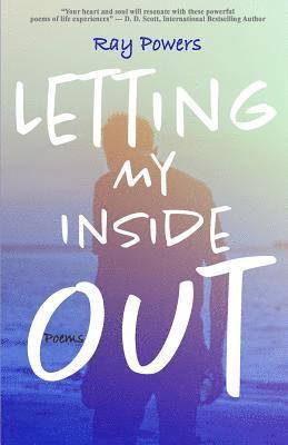 Letting My Inside Out: Poems 1