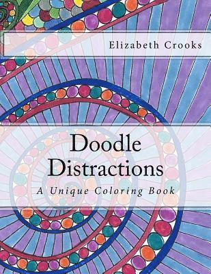 bokomslag Doodle Distractions: A Unique Coloring Book