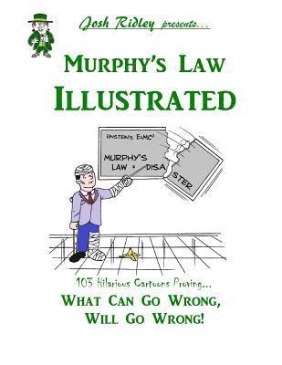 Murphy's Law Illustrated 1