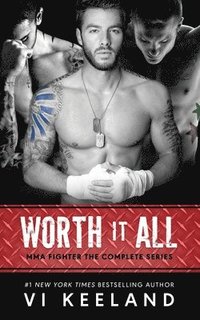 bokomslag Worth it All: MMA Fighter The Complete Series