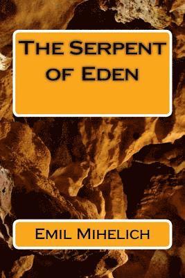 The Serpent of Eden 1