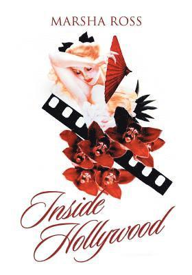 bokomslag Inside Hollywood: Poetry, Lyrics, Art and Erotica (b&w)