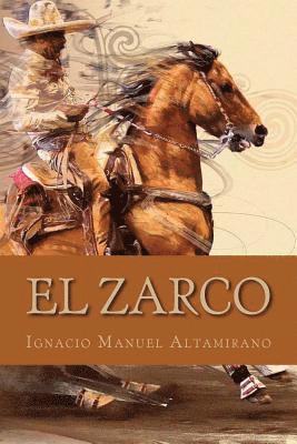 Ignacio Manuel Altamirano - El Zarco, Häftad