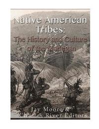 bokomslag Native American Tribes: The History and Culture of the Mohegans