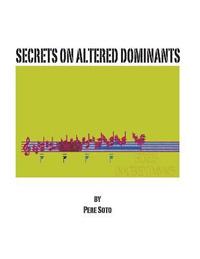 bokomslag Secrets On Altered Dominants