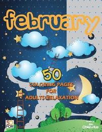 bokomslag February 50 Coloring Pages For Adults Relaxation