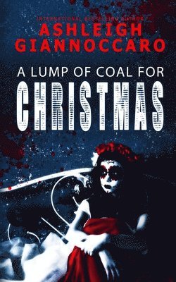 bokomslag A Lump Of Coal For Christmas