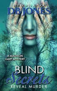 bokomslag Blind Secrets, Reveal Murder