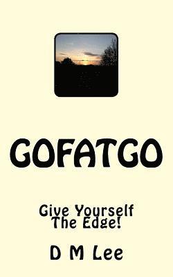 bokomslag Gofatgo: Give Yourself The Edge For A Change!