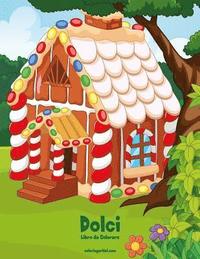 bokomslag Dolci Libro da Colorare 1