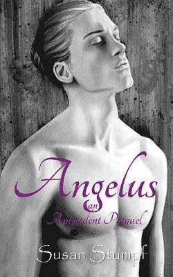 bokomslag Angelus: an Antecedent Prequel