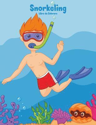 bokomslag Snorkeling Libro da Colorare 1