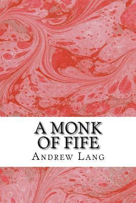 A Monk of Fife 1