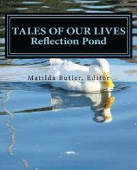 bokomslag Tales of Our Lives: Reflection Pond: Volume 2