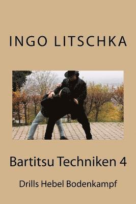 bokomslag Bartitsu Techniken 4