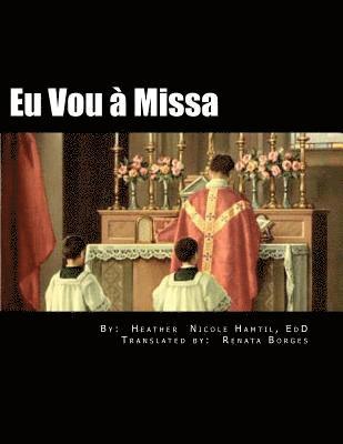 bokomslag Eu Vou à Missa: Um livro para crianças