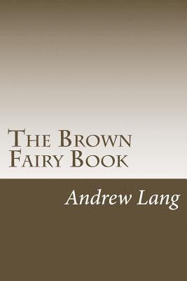 bokomslag The Brown Fairy Book