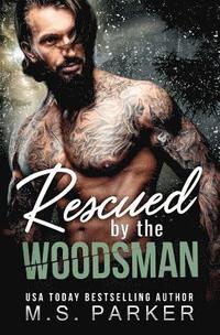 bokomslag Rescued by the Woodsman