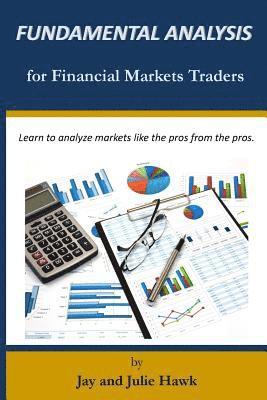 bokomslag Fundamental Analysis for Financial Markets Traders