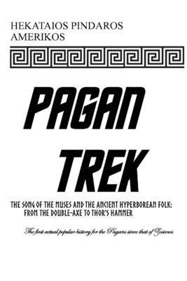 Pagan Trek 1