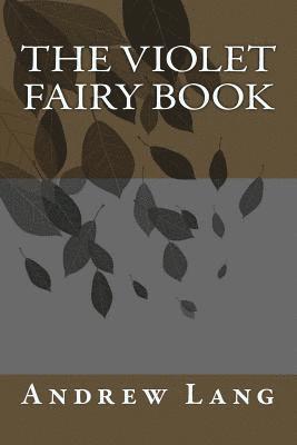 bokomslag The Violet Fairy Book