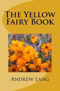 bokomslag The Yellow Fairy Book