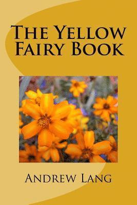 bokomslag The Yellow Fairy Book