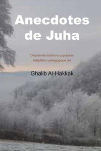 bokomslag Anecdotes de Juha