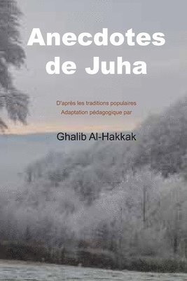 bokomslag Anecdotes de Juha