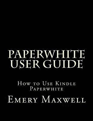 Paperwhite User Guide 1