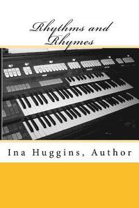 bokomslag The Rhythms and Rhymes of Ina Huggins
