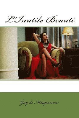 L'Inutile Beauté