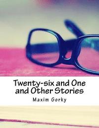 bokomslag Twenty-six and One and Other Stories