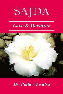 Sajda: Love & Devotion 1