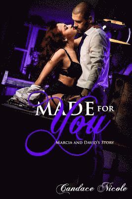 Candace Nicole - Made for You: Marcia and David's Story, Häftad