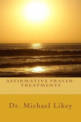 bokomslag Affirmative Prayer-Treatments