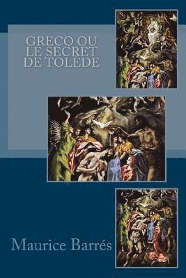 Greco ou le secret de Toléde